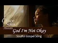 Lagu God I'm Not Okay | Gospel R\u0026B That Speaks to Suffering