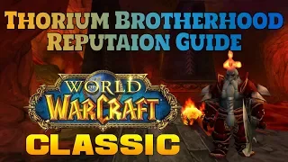 Classic WoW Exalted Thorium Brotherhood Reputation Guide