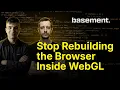 We Kept Rebuilding the Browser in WebGL - Turns Out We Don t Have To