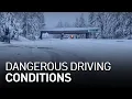 Officials Warn of Dangerous Driving Conditions in the Sierra