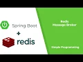 Spring Boot with Redis as Message Broker Redis Series PART1 Simple Programming