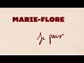 Marie-Flore - Je pars (Lyrics Video)