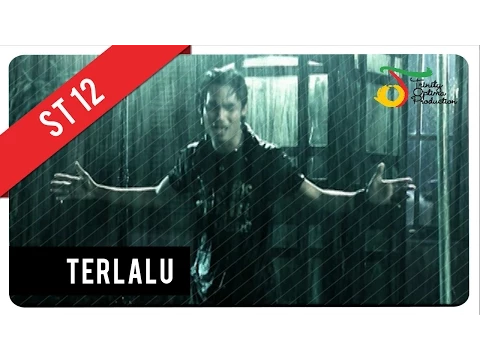 Download MP3 ST12 - Terlalu | VC Trinity