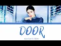 Download Lagu Kwon Eun Bi - Door Lyrics  (권은비 Door Lyrics ) | Color coded Lyrics-han-Rom-Eng |