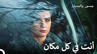 تفكر سوهان جسور كل لحظة جسور والجميلة 