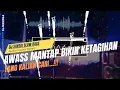Download Lagu AWAS KETAGIHAN 🎧 GAK BISA TIDUR DENGAR LAGU INI !!!