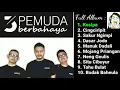 Download Lagu kosipa 3 pemuda berbahaya full album 🔞