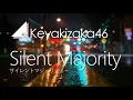 Keyakizaka46 - Silent Majority [LYRICS VIDEO - Rom/Eng]