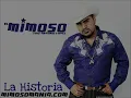 El Mimoso-La Historia