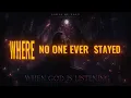 When God Is Listening | Ashes of Eden | Lyric Video