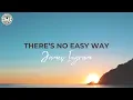 Download Lagu James Ingram - There's No Easy Way (HD Lyric Video)