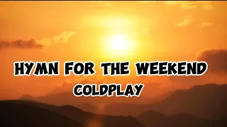 Download hymn for the weekend - Coldplay (Lyrics) #lyric_music #songlyrics #music MP3