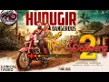 🔥 Hudugir Dangerous | Ayogya 2 Kannada Movie Song 🎶🔥