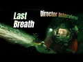 104 Last Breath movie review Interview with Director Alex Parkinson Producer David Brooks