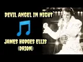 Devil ANGEL in NIGHT hodges ellis Orion elvispresley