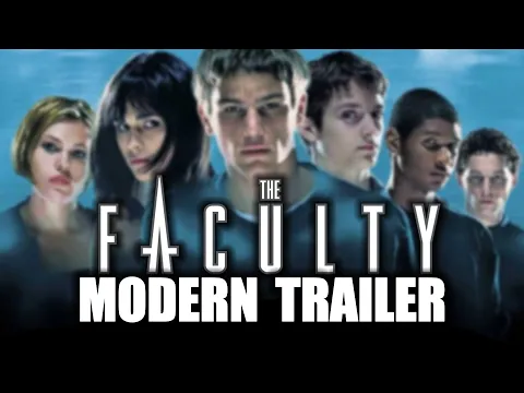 THE FACULTY (Modern Trailer)