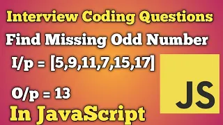 Find Missing Odd Number From Array JavaScript Interview Questions Beginners