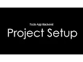 Writing Code - Building Todo List App Backend