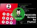 Building Passcode Screen by Flutter
