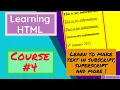 Learning HTML Lesson Making text in superscript and subscript