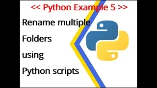 Python Example 5 Rename folders inside a directory