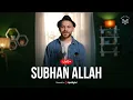 Download Lagu Subhan Allah | Mohamed Youssef | New Version | Livestream | سبحان الله - محمد يوسف