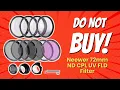 NEEWER 72mm ND CPL UV FLD Filter Review 7 Reasons NOT to Buy
