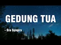 Download Lagu GEDUNG TUA - Era Syaqira || DANGDUT TERBARU || KOPLO VIRAL || Lirik