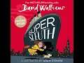 Super Sleuth - David Walliams