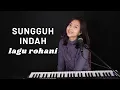 Download Lagu SUNGGUH INDAH ( RAGUEL LEWI SUTANTO ) - MICHELA THEA COVER