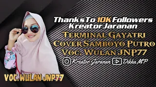 Download (Lirik) Lagu Hits | Terminal Gayatri cover Wulan JNP77 Samboyo Putro MP3