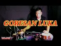 Download Lagu GORESAN LUKA (COVER) | KOPLO VERSION