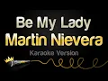 Download Lagu Martin Nievera - Be My Lady (Karaoke Version)