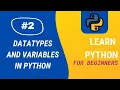 Python Tutorial Datatypes and Variables in Python Aditya Burgula
