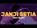 Download Lagu Janji Setia - Tiara Andini (Slowed Reverb)