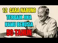 Lagu 12 Cara Menabung saat Kamu Kamu Sudah Berumur 50 Tahun