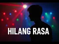 Download Lagu Hilang Rasa (Remix) - Satu Lagu, Seribu Luka | Bikin Merinding