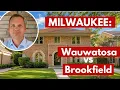 Milwaukee Suburbs Brookfield vs Wauwatosa