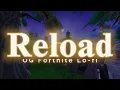 Loading… Fortnite OG 💿🎮 | Cozy Lofi Beats