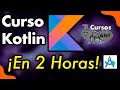 Complete Course Kotlin Fundamentals from Scratch Learn in Android Studio - Updated Tutorial