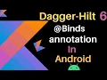 Android Dagger-hilt Binds annotation Dagger-Hilt tutorial hindi part-6