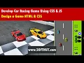 How To Create Car Racing Game Using CSS JS Design As HTML CSS SOFT HUT