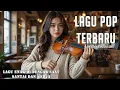 Lagu Akustik Indonesia 🎶 Playlist Tenang untuk Malam Kerja \u0026 Waktu Fokus