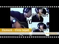 Download Lagu Element - Cinta Sejati (cover Ikhsan Setya)
