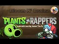 Download Lagu 🎶PLANTS vs RAPPERS - Bloom N' Brainz (OST)🎶