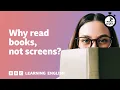 Lagu Why read books, not screens? ⏲️ 6 Minute English