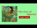 Download Lagu Taylor Swift - The Fate of Ophelia ( 1 HOUR )