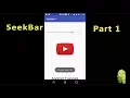 How to use SeekBar part 1 Android 2017