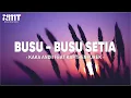 Download Lagu Kaka Andii Feat KapthenpureK - Busu - Busu Setia (Lirik) Lagu Timur Viral Di Tiktok