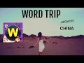 Word Trip China Word Trip Answers
